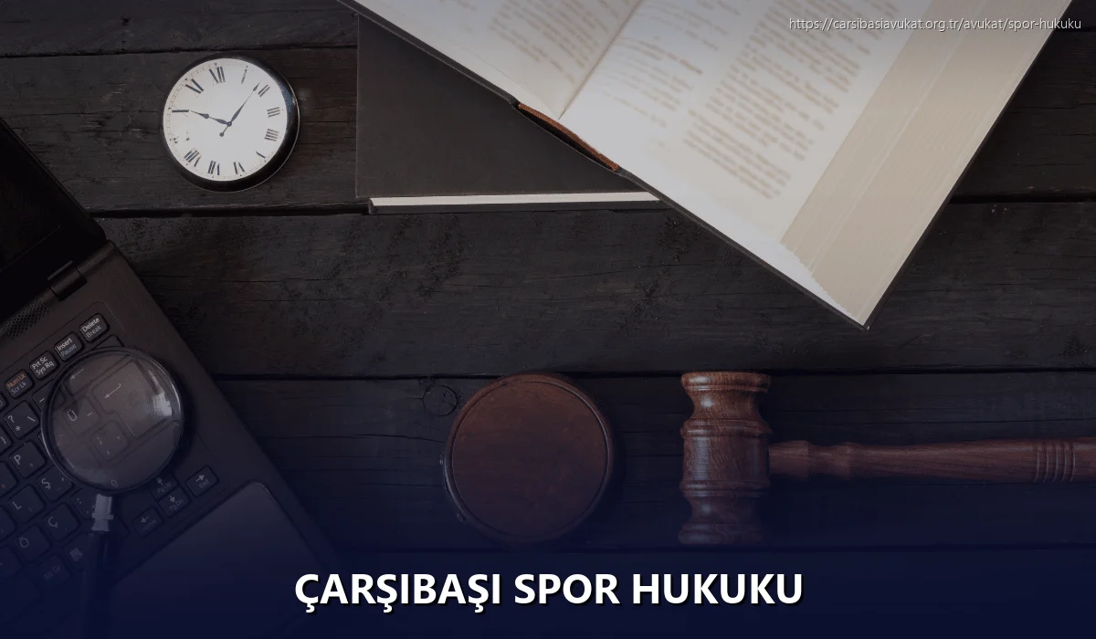 Çarşibaşi Spor Hukuku